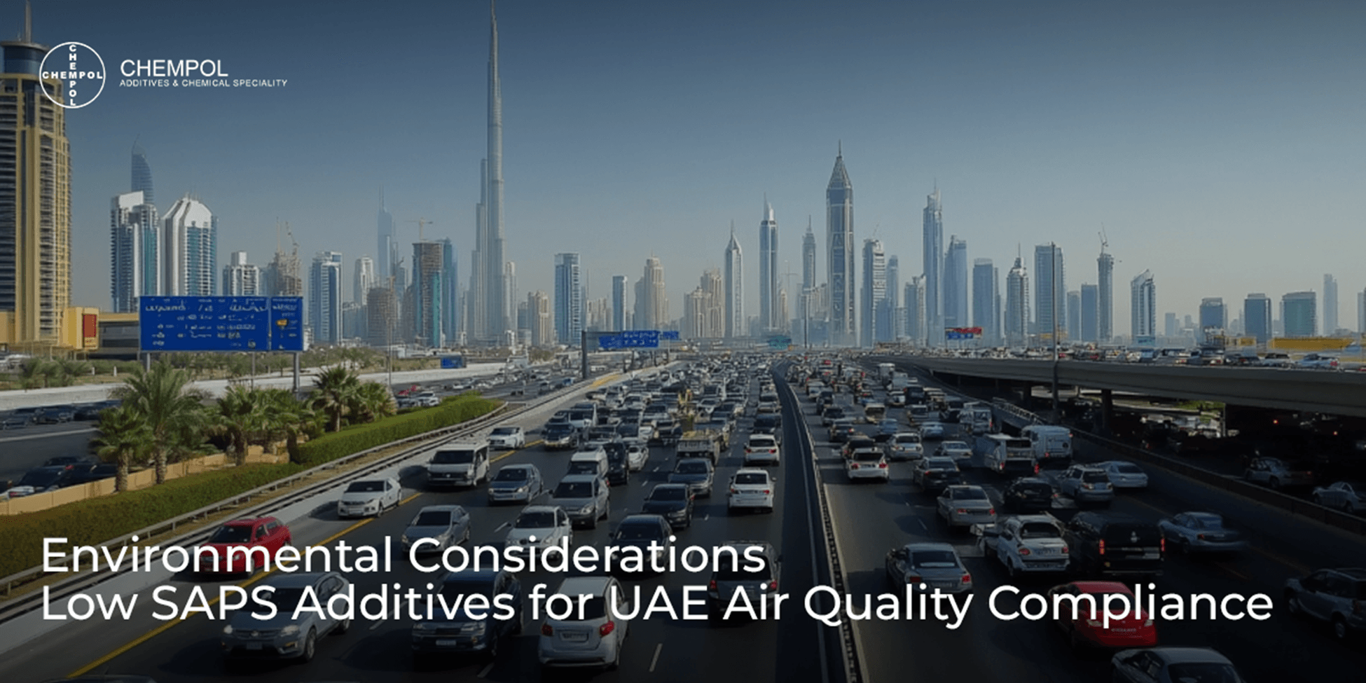Environmental Considerations: Low SAPS Additives for UAE Air Quality Compliance