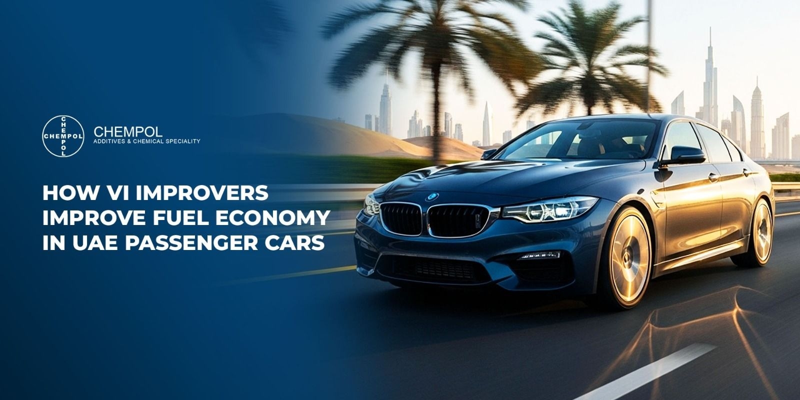 How VI Improvers Improve Fuel Economy in UAE Passenger Cars