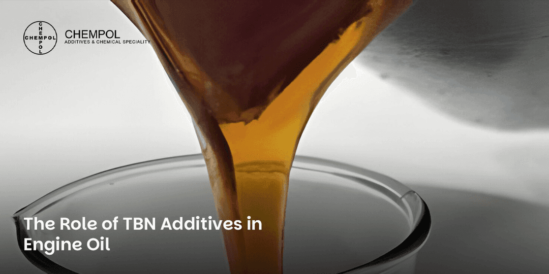 The Role of TBN Additives in Engine Oil