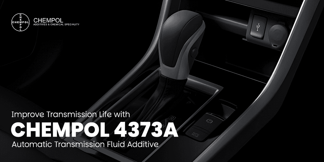 Improve Transmission Life with Chempol 4373A ATF Additive