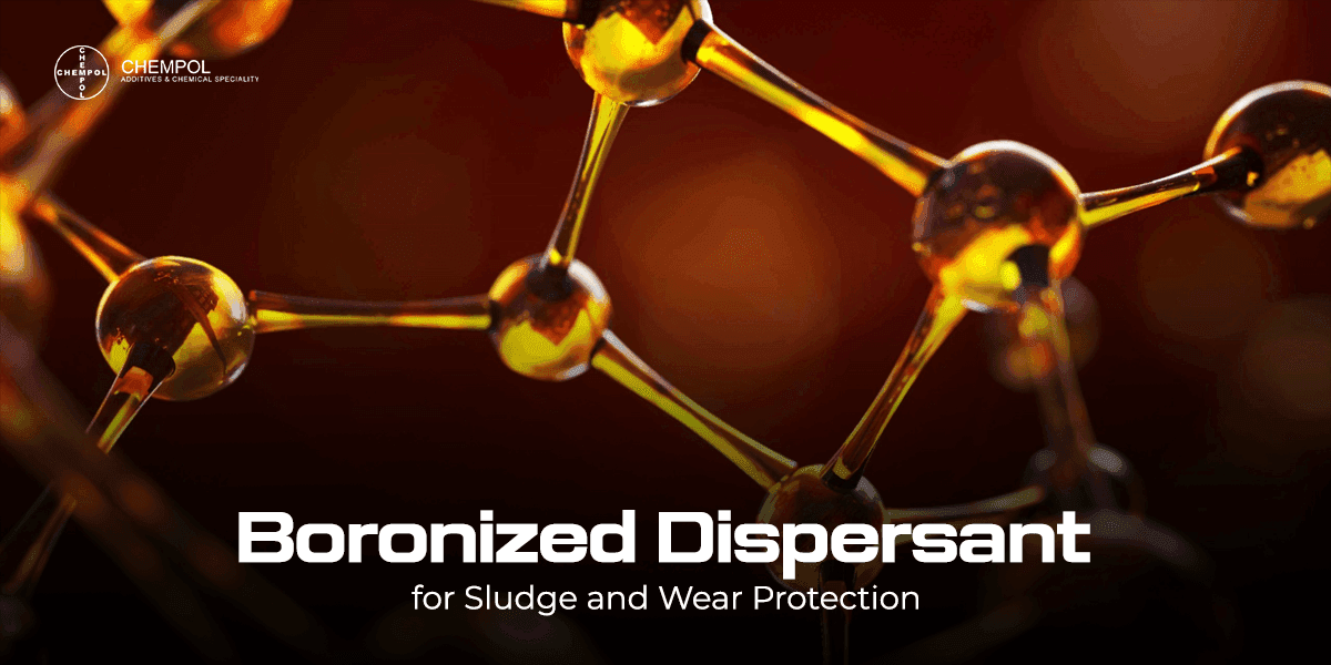 Boronized Dispersant for Sludge and Wear Protection