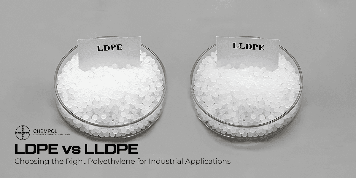 LDPE vs LLDPE: Choosing the Right Polyethylene for Industrial Applications