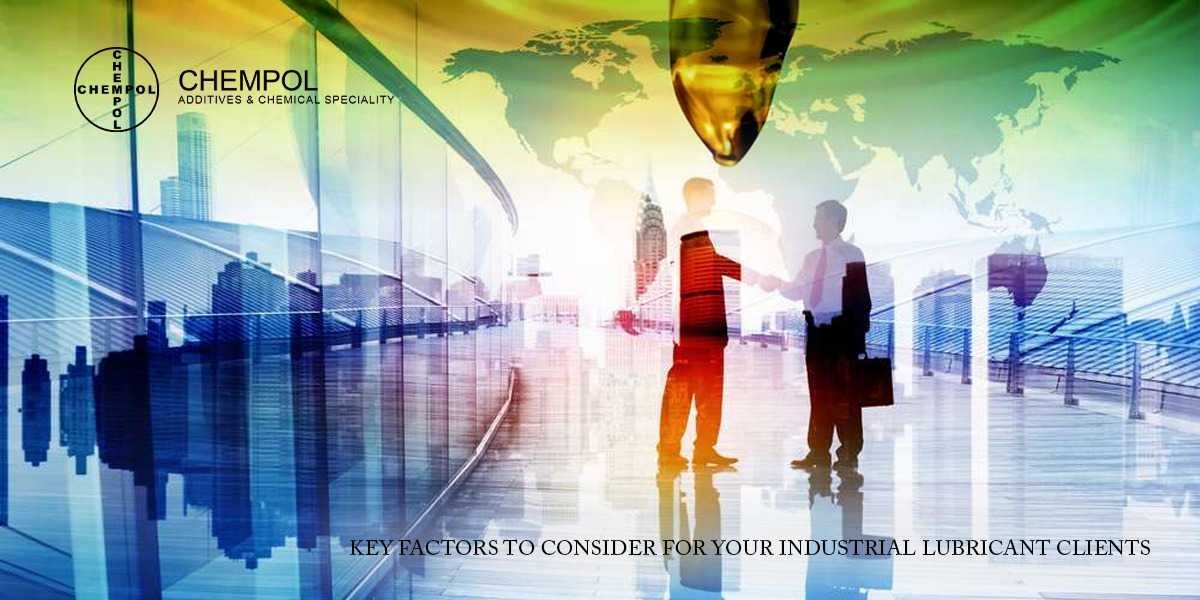 Key-Factors-to-Consider-for-Your-Industrial-Lubricant-Clients