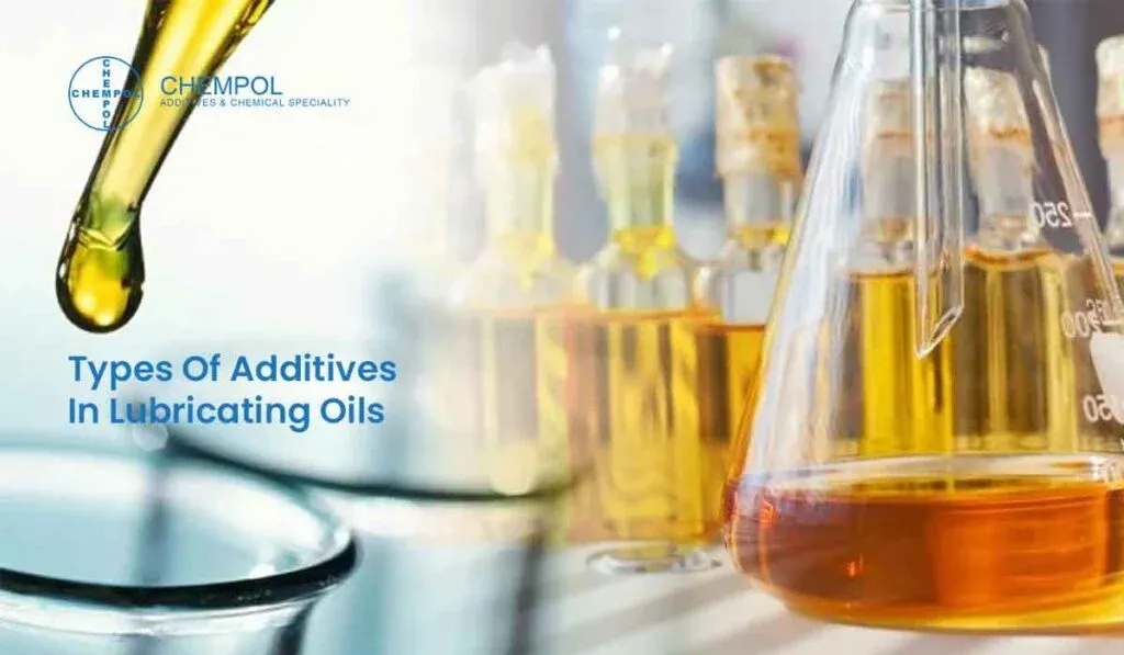Types-Of-Additives-In-Lubricating-Oils