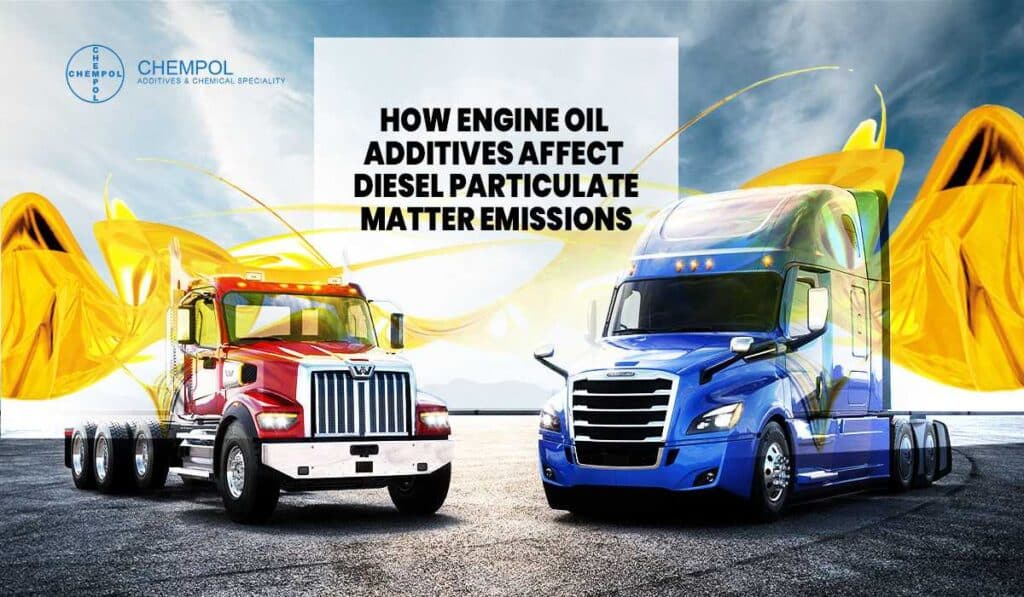 How Engine Oil Additives Affect Diesel Particulate Matter Emissions