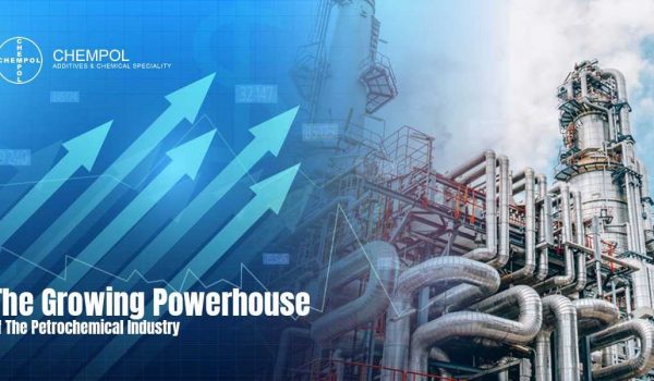 The Growing Powerhouse Of The Petrochemical Industry